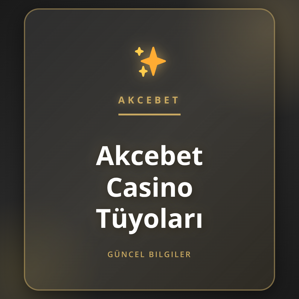 Akcebet Casino tüyoları ve kazanma stratejilerini gösteren görsel.